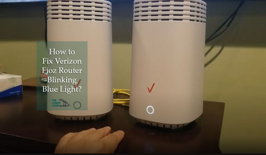 Fix Verizon Router Blinking White Light