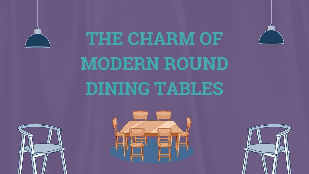 The Charm of Modern Round Dining Tables