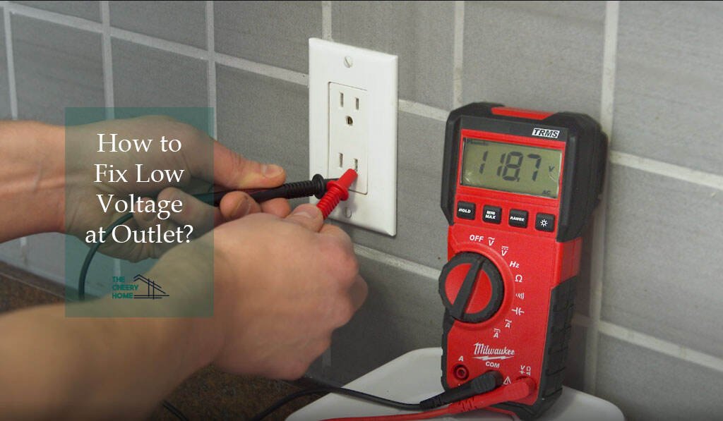 How to Fix Low Voltage at Outlet