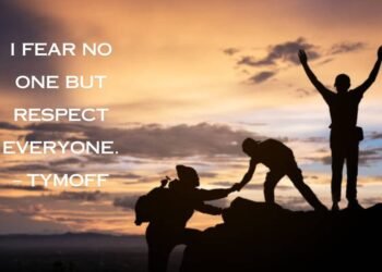 I Fear No One but Respect Everyone